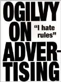 Ogilvy, David - Geständnisse eines Werbemannes: Das Kultbuch vom Vater der modernen Werbung