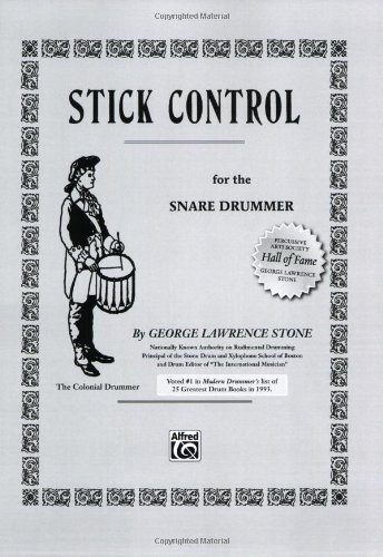  - Stick Control: For the Snare Drummer