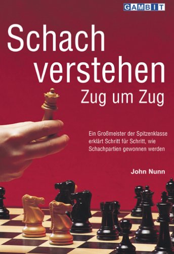  - Schach verstehen Zug um Zug