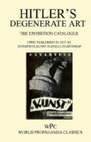  - Thema Kunst. Arbeitshefte Kunst für die Sekundarstufe II: Entartet?, Arbeitsheft: Kunst und Musik in der Zeit des Nationalsozialismus