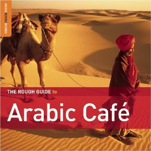 Sampler - A Rough Guide to Arabic Cafe