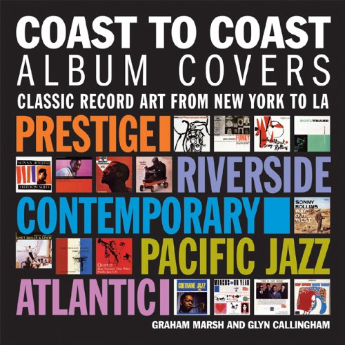  - Coast to Coast: Album Cover Art from New York to Los Angeles