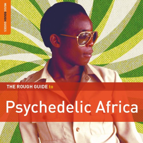 Various [World Music Network] - Psychedelic Africa