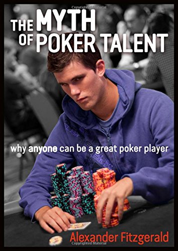  - Myth of Poker Talent