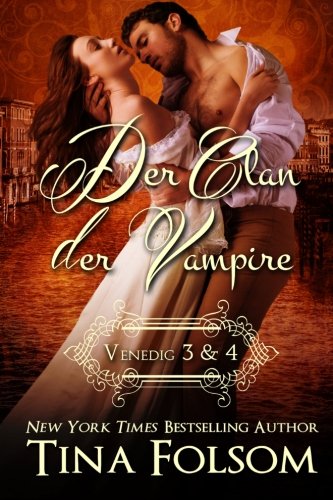  - Der Clan der Vampire (Venedig 3 & 4)