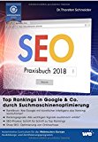  - Google AdWords: Das SEA-Praxisbuch 2018