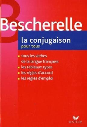  - La Conjugaison Pour Tous (Bescherelle)