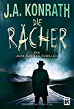  - Die letzte Runde (Ein Jack-Daniels-Thriller, Band 10)