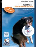  - Hundefrisbee: Die moderne Freizeitbeschäftigung für Mensch und Hund (DVD + Booklet)