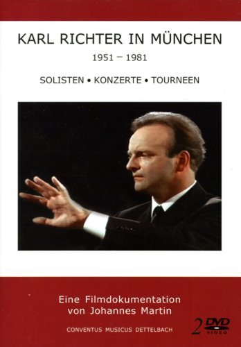  - Karl Richter in München 1951 - 1981. Solisten - Konzerte - Tourneen. 2 DVDs