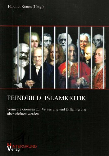  - Feindbild Islamkritik: Wenn die Grenzen zur Verzerrung und Diffamierung überschritten werden