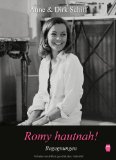  - Romy Schneider: Ein Bildband, mit einem Vorwort von Sarah Biasini