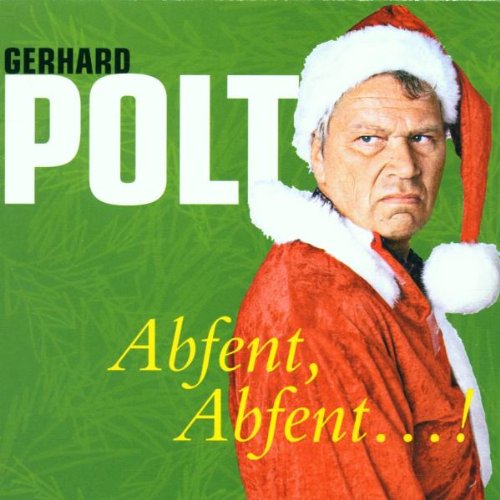 Polt , Gerhard - Abfent, abfent