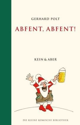  - Abfent, Abfent...!: Die kleine komische Bibliothek 06