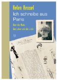  - Helen Hessel: Eine Biographie. Die Frau, die Jules und Jim liebte