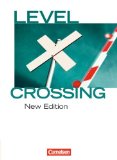  - Level Crossing - New Edition: Band 1: Einführung in die Oberstufe - Workbook mit CD-Extra: CD-ROM und CD auf einem Datenträger