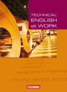  - Technical English at Work - Neue Ausgabe. Englisch für die Fachschule für Technik: Technical English at Work. Schülerbuch. Neue Ausgabe