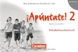  - ¡Apúntate! - Allgemeine Ausgabe: Band 2 - Cuaderno de ejercicios inkl. CD