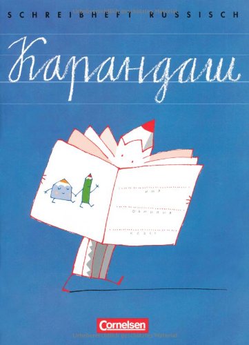  - Karandasch: Schreibheft für den Russischunterricht