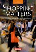  - Shopping Matters - Second Edition: Schülerbuch mit CD-ROM