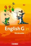  - English G 21 - Ausgabe B: English G 21 B2 6. Schuljahr: Workbook