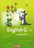  - English G 21 - Ausgabe D: English G 21 D2: 6. Schuljahr. Workbook mit CD