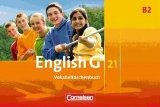  - English G 21 - Ausgabe B: English G 21 B2. 6. Schuljahr. Wordmaster: Vokabellernbuch