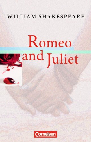  - Ab 11. Schuljahr - Romeo and Juliet: Textband mit Annotationen: Textheft