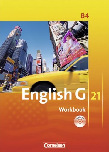  - English G 21 - Ausgabe B: Band 4: 8. Schuljahr - Workbook mit CD