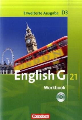  - English G 21 - Erweiterte Ausgabe D: Band 3: 7. Schuljahr - Workbook mit CD