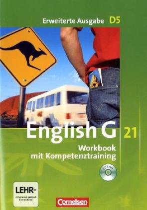  - English G 21 - Erweiterte Ausgabe D: Band 5: 9. Schuljahr - Workbook mit CD-Extra (CD-ROM und CD auf einem Datenträger): Mit Wörterverzeichnis zum Wortschatz der Bände 1-5 auf CD