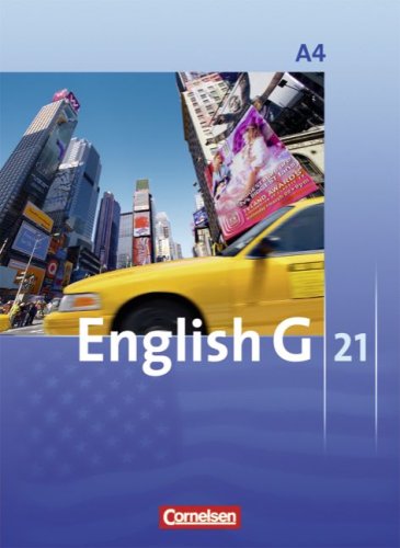 Cornelsen Verlag - English G 21. Ausgabe A Band 4: 8. Schuljahr. Schülerbuch