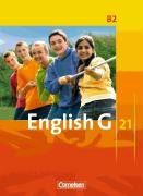  - English G 21 - Ausgabe B: English G 21 B2. 6. Schuljahr. Schülerbuch