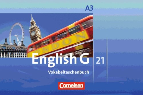  - English G 21 - Ausgabe A: Band 3: 7. Schuljahr - Vokabeltaschenbuch