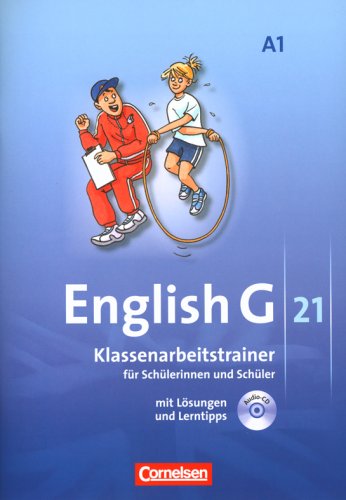  - English G 21 - Ausgabe A1: 5. Schuljahr. Klassenarbeitstrainer mit Lösungen CD