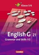  - English G 21 - Ausgaben A, B und D: Band 1/2: 5./6. Schuljahr - Grammar and Skills