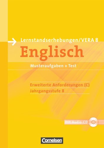  - Vorbereitungsmaterialien für VERA - Englisch: 8. Schuljahr: Erweiterte Anforderungen - Arbeitsheft mit Hör-CD