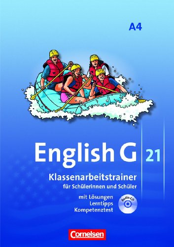  - English G 21 - Ausgabe A: Band 4: 8. Schuljahr - Klassenarbeitstrainer mit Lösungen und CD: Für Schülerinnen und Schüler. Mit Lösungen und Lerntipps