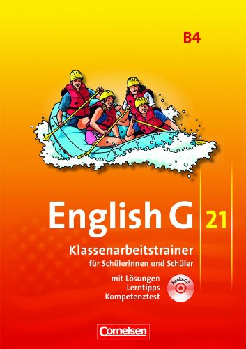  - English G 21, Ausgabe B: 8. Schuljahr. Klassenarbeitstrainer mit Lösungen: Für Schülerinnen und Schüler. Mit Lösungen und Lerntipps