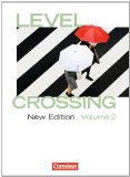  - Level Crossing - New Edition: Band 1: Einführung in die Oberstufe - Workbook mit CD-Extra: CD-ROM und CD auf einem Datenträger