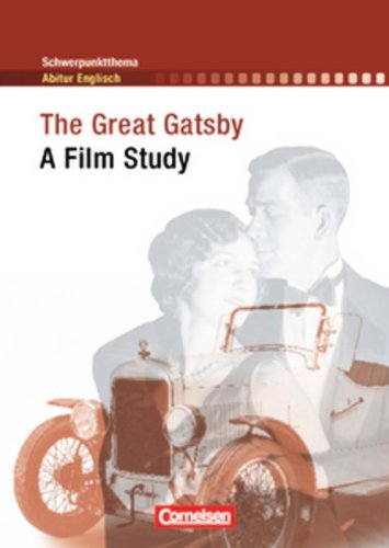  - The Great Gatsby: A Film Study. Textheft