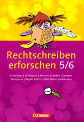  - Rechtschreiben erforschen: 5./6. Schuljahr - Arbeitsheft