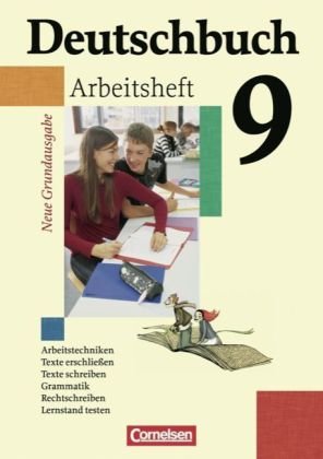  - Deutschbuch - Neue Grundausgabe: 9. Schuljahr - Arbeitsheft mit Lösungen