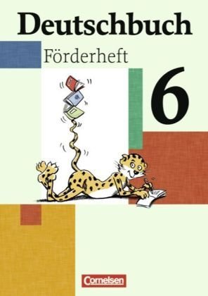  - Deutschbuch - Fördermaterial - zu allen Ausgaben: 6. Schuljahr - Förderheft