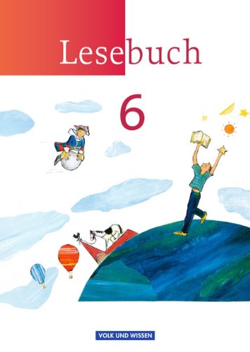  - Lesebuch - Östliche Bundesländer und Berlin - Neue Ausgabe: 6. Schuljahr - Schülerbuch