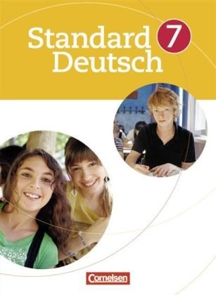  - Standard Deutsch 7. Schuljahr. Schülerbuch