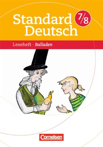  - 7./8. Schuljahr - Balladen: Leseheft mit Lösungen