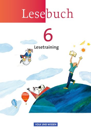  - Lesebuch - Östliche Bundesländer und Berlin - Neue Ausgabe: 6. Schuljahr - Lesetraining: Arbeitsheft