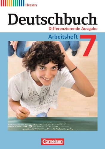  - Deutschbuch - Differenzierende Ausgabe Hessen: 7. Schuljahr - Arbeitsheft mit Lösungen