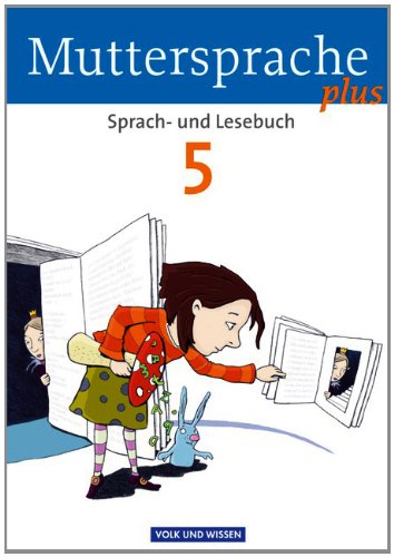 Volk und Wissen - Muttersprache plus - Allgemeine Ausgabe 2012 für Berlin, Brandenburg, Mecklenburg-Vorpommern, Sachsen-Anhalt, Thüringen - 5. Schuljahr: Schülerbuch